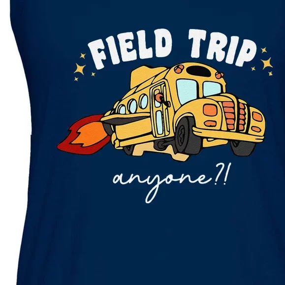 Field Trip Anyone Teacher Field Day Funny Presents Ladies Essential Flowy Tank