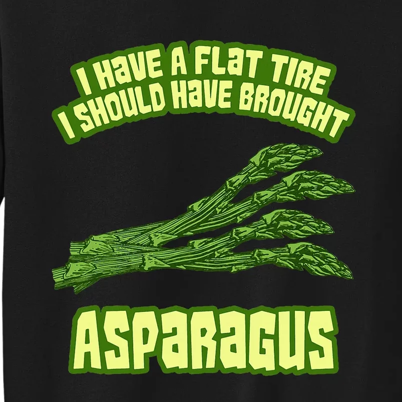 Flat Tire Asparagus Vegan Vegetarian Vegetables Funny Tall Sweatshirt