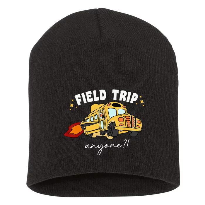 Field Trip Anyone Field Day Teacher Student School Funny Bus Short Acrylic Beanie