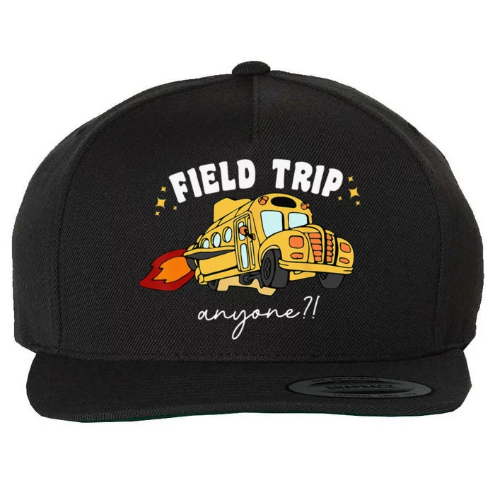 Field Trip Anyone Field Day Teacher Student School Funny Bus Wool Snapback Cap