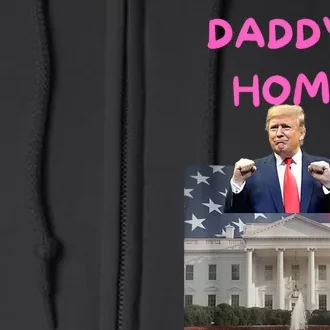 Funny Taking America Back Daddys Home Trump Pink 2024 Full Zip Hoodie