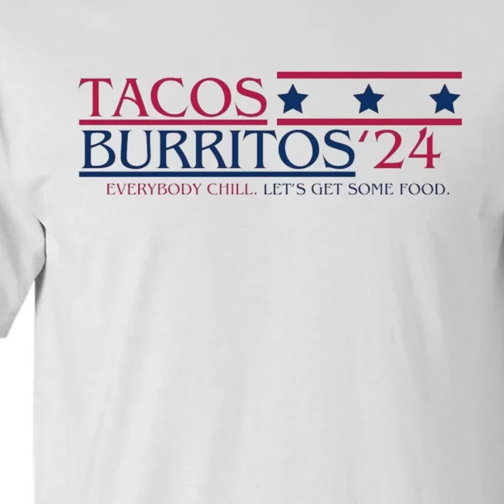 Funny Tacos And Burritos Vote 2024 Tall T-Shirt