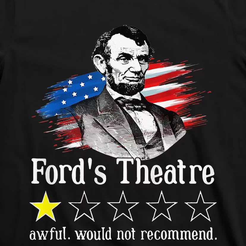 Ford's Theatre Awful Would Not Recommend Review T-Shirt