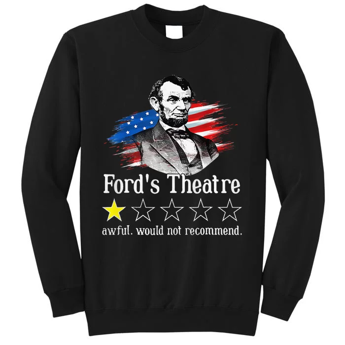 Ford's Theatre Awful Would Not Recommend Review Tall Sweatshirt