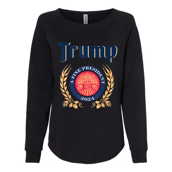 Funny Trump A Fine President 2024 Womens California Wash Sweatshirt