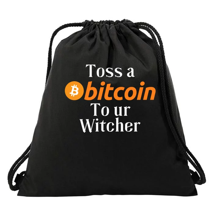 Funny Toss A Satoshi To Ur Witcher Medieval Gamer Design Funny Bitcoin Crypto Drawstring Bag