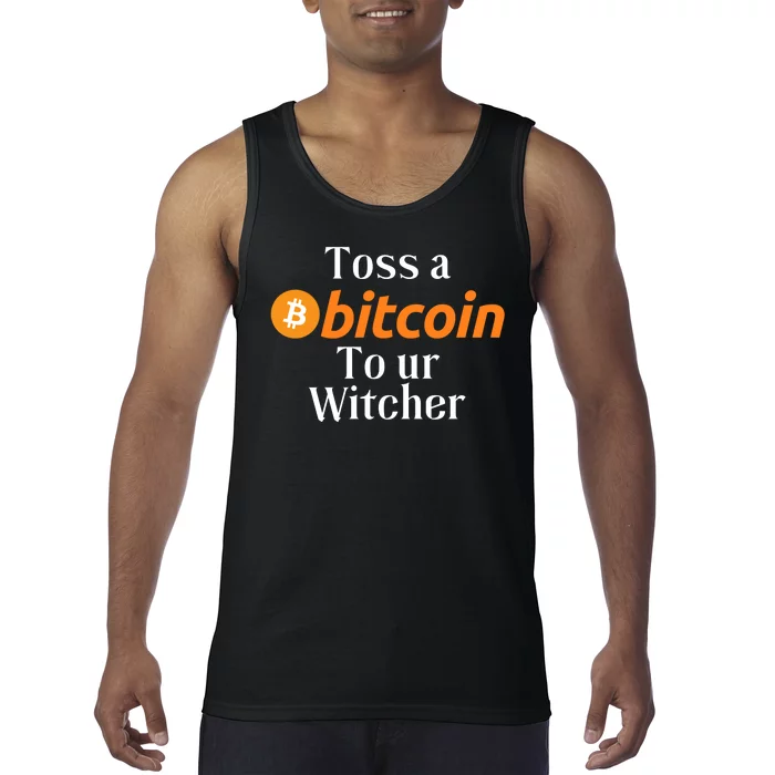 Funny Toss A Satoshi To Ur Witcher Medieval Gamer Design Funny Bitcoin Crypto Tank Top