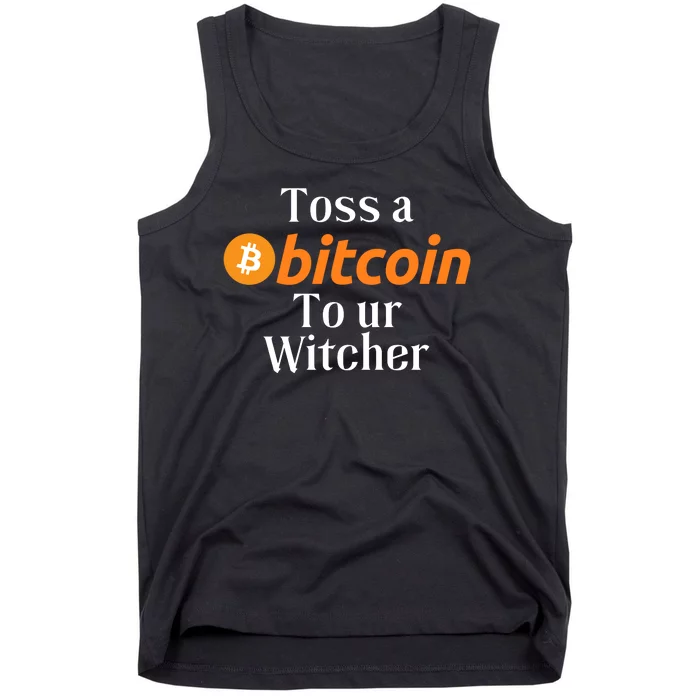 Funny Toss A Satoshi To Ur Witcher Medieval Gamer Design Funny Bitcoin Crypto Tank Top