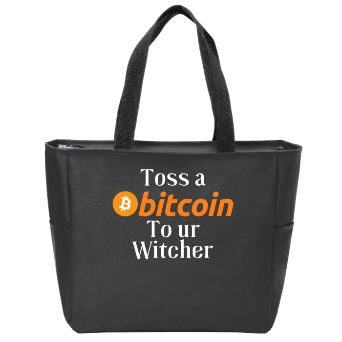 Funny Toss A Satoshi To Ur Witcher Medieval Gamer Design Funny Bitcoin Crypto Zip Tote Bag