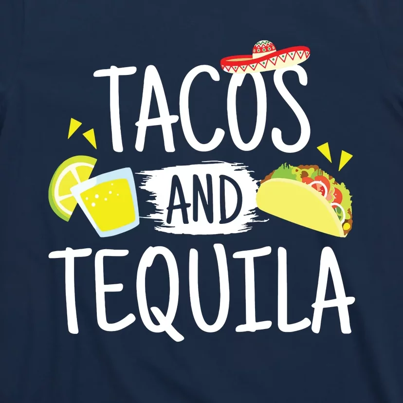 Funny Tacos And Tequila Mexican Sombrero Gifts T-Shirt