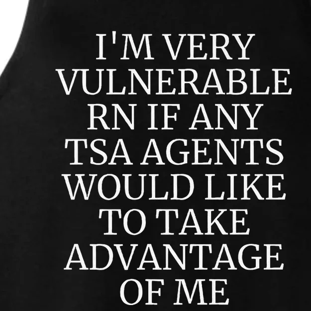 Funny Tsa Agent Very Vulnerable Rn Embarrassing Airport Premium Ladies Tri-Blend Wicking Tank