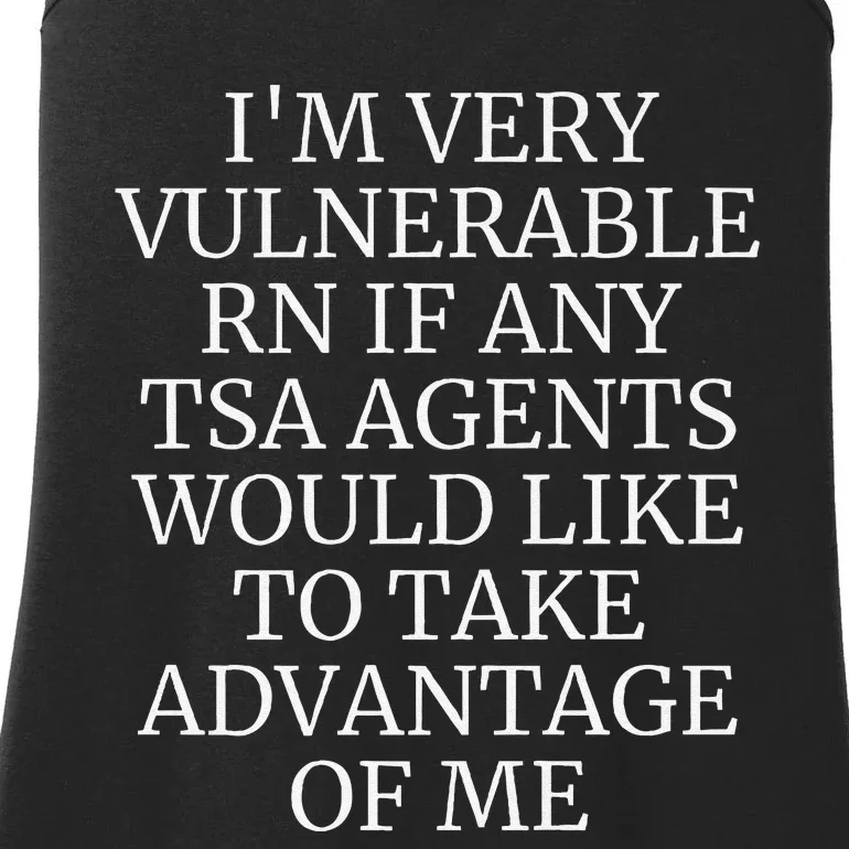 Funny Tsa Agent Very Vulnerable Rn Embarrassing Airport Premium Ladies Essential Tank