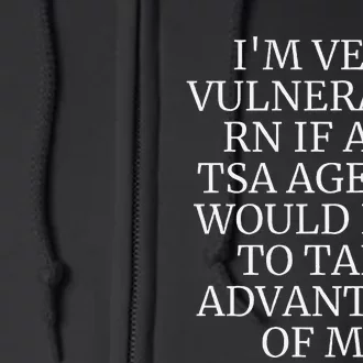 Funny Tsa Agent Very Vulnerable Rn Embarrassing Airport Premium Full Zip Hoodie