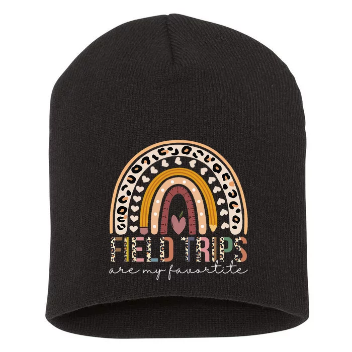 Field Trips Are My Favorite School Field Trip Day Rainbow Short Acrylic Beanie