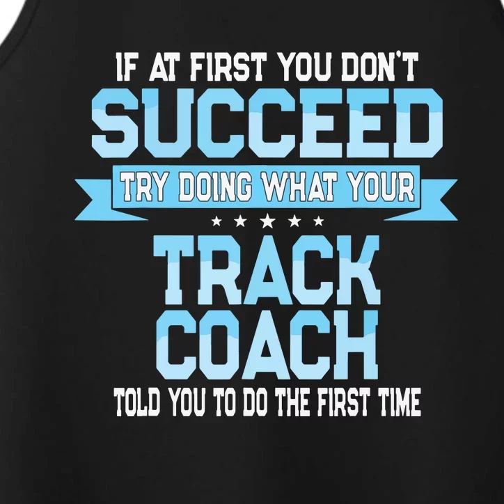 Fun Track And Field Coach Gift Funny Track Saying Performance Tank