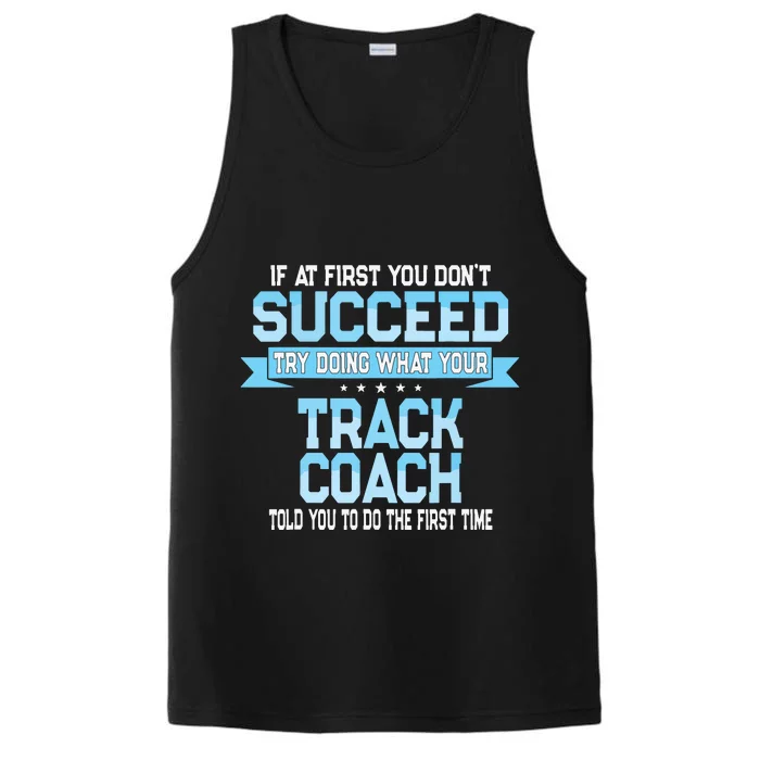 Fun Track And Field Coach Gift Funny Track Saying Performance Tank