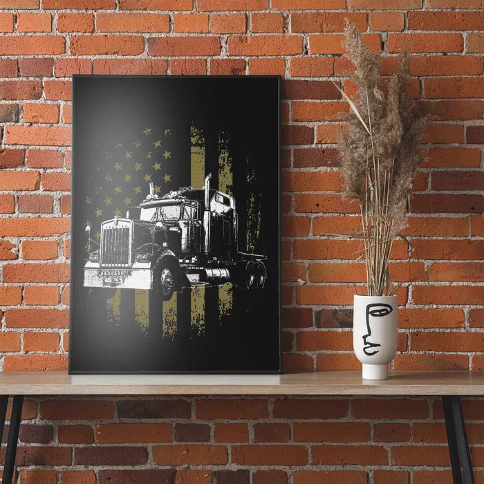 Funny Trucker American Flag Big Rig Semi-Trailer Truck Driver Gift Poster