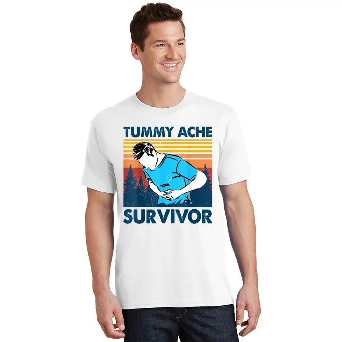 Funny Tummy Ache Survivor ShirtTummy Ache Survivor Design T-Shirt