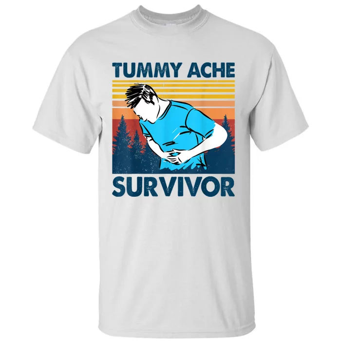 Funny Tummy Ache Survivor ShirtTummy Ache Survivor Design Tall T-Shirt