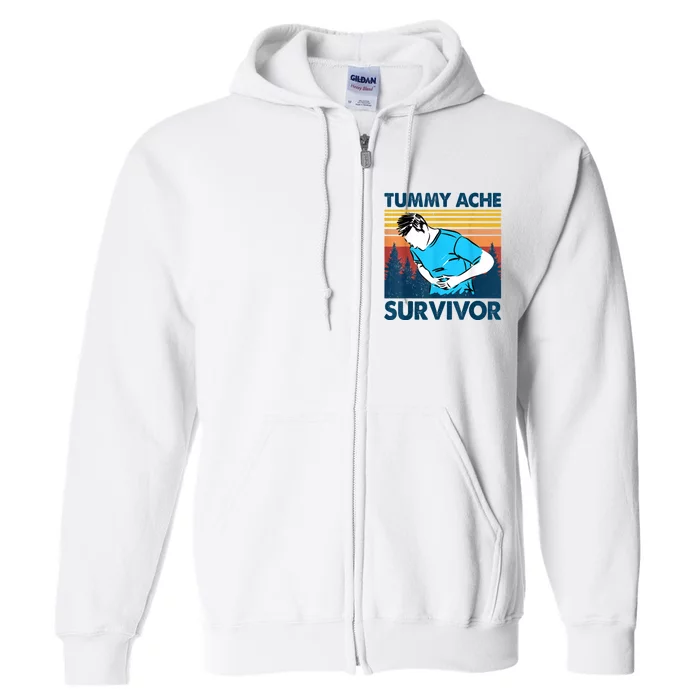 Funny Tummy Ache Survivor ShirtTummy Ache Survivor Design Full Zip Hoodie