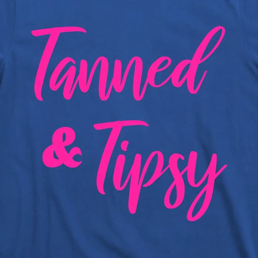 Funny Tanned And Tipsy Vacation Great Gift T-Shirt