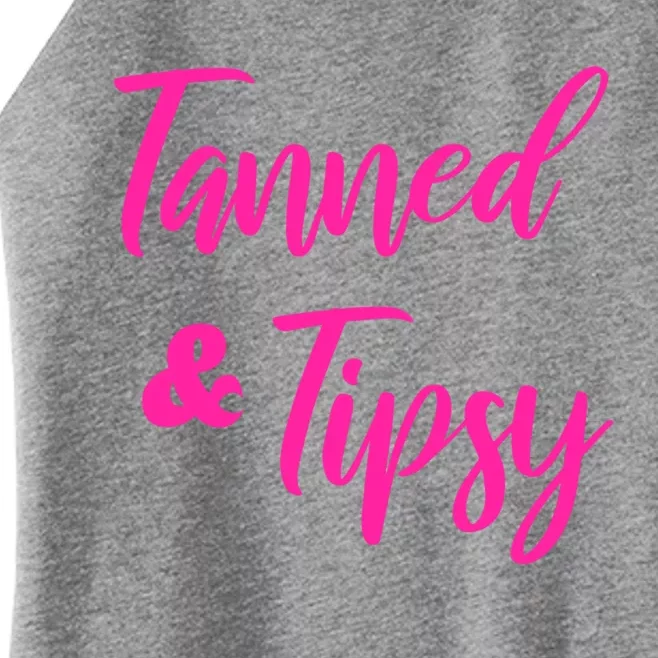 Funny Tanned And Tipsy Vacation Great Gift Women’s Perfect Tri Rocker Tank