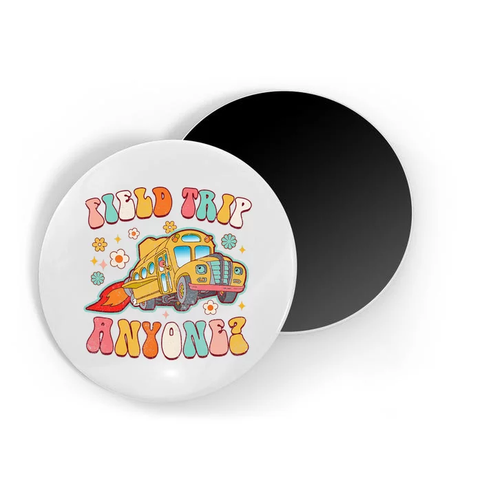 Field Trip Anyone Groovy School Bus Driver Yellow Bus Magnet