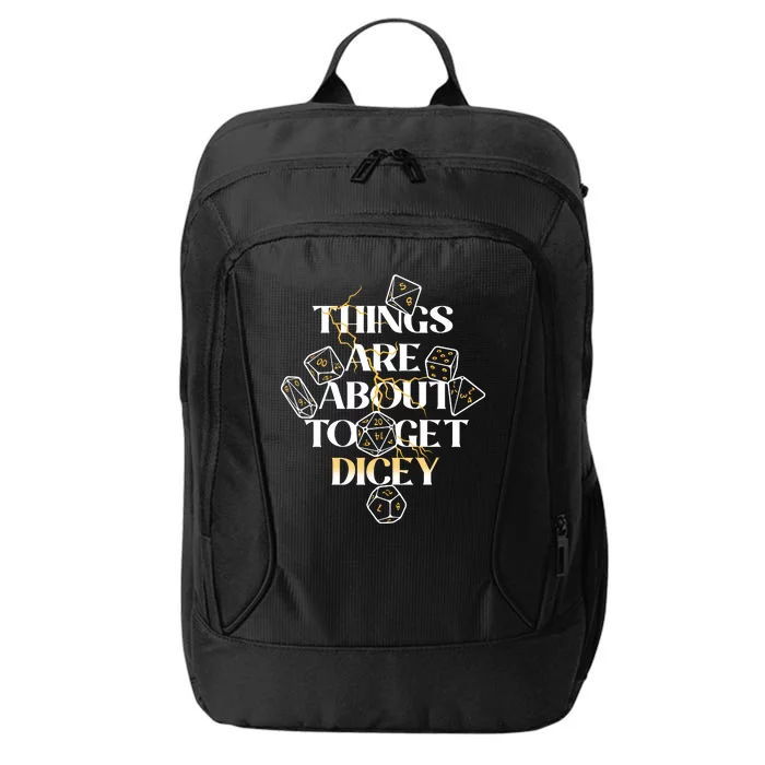 Funny Things Are About To Get Dicey DnD City Backpack