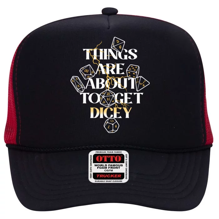 Funny Things Are About To Get Dicey DnD High Crown Mesh Trucker Hat