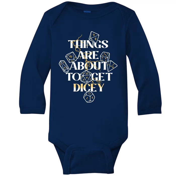 Funny Things Are About To Get Dicey DnD Baby Long Sleeve Bodysuit