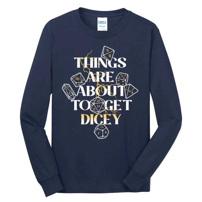 Funny Things Are About To Get Dicey DnD Tall Long Sleeve T-Shirt