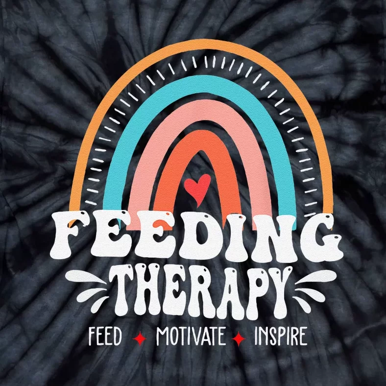 Feeding Therapy Appreciation Rainbow Feeding Therapist Tie-Dye T-Shirt