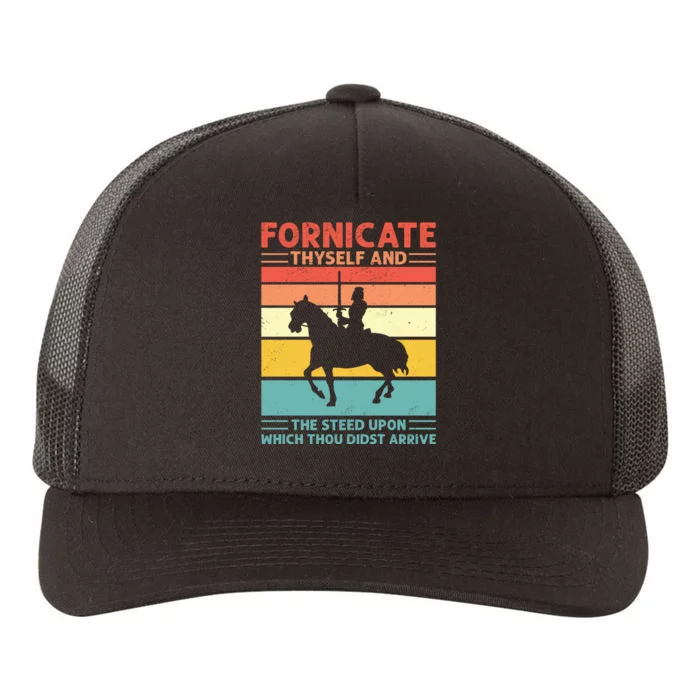 Fornicate Thyself And The Steed Upon Which Thou Didst Arrive Yupoong Adult 5-Panel Trucker Hat