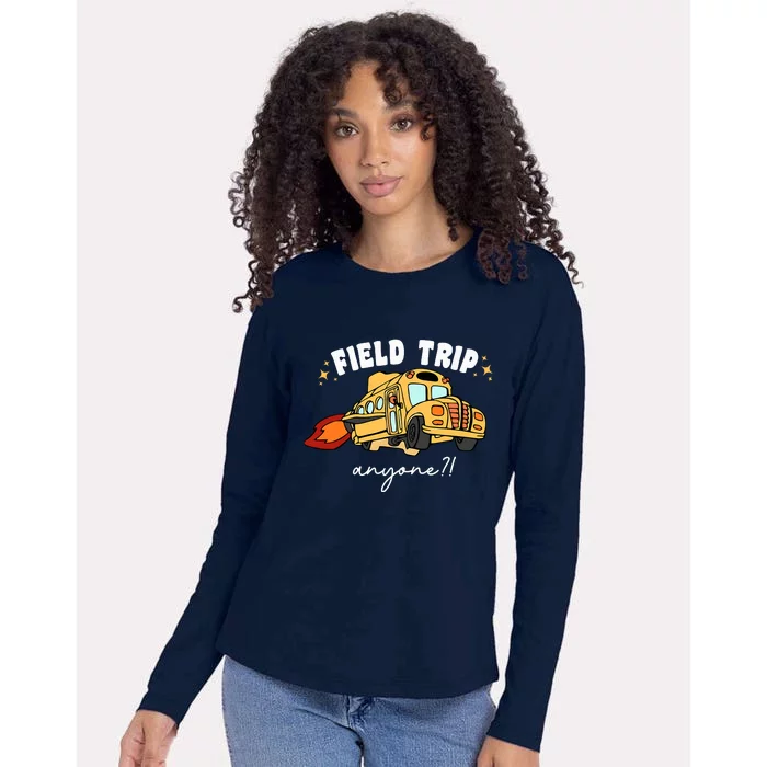 Field Trip Anyone Teacher Field Day Funny Presents Womens Cotton Relaxed Long Sleeve T-Shirt