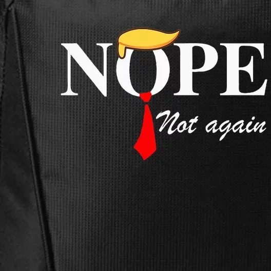 Funny Trump Apparel Nope Not Again Trump City Backpack