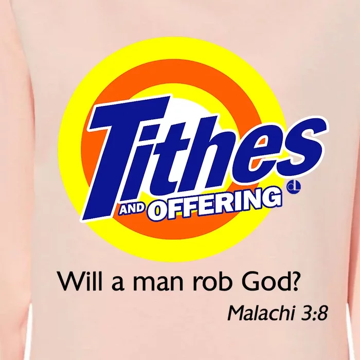 Funny Tithes And Offering Will A Man Rob God Womens California Wash Sweatshirt