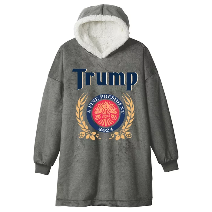 Funny Trump A Fine President 2024 Gift Hooded Wearable Blanket