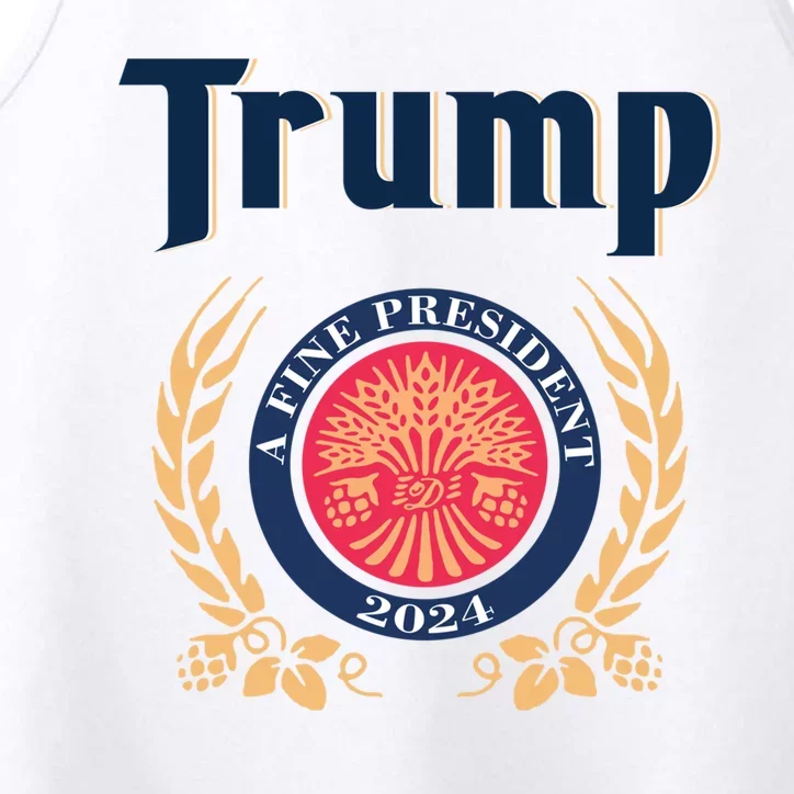 Funny Trump A Fine President 2024 Gift Performance Tank