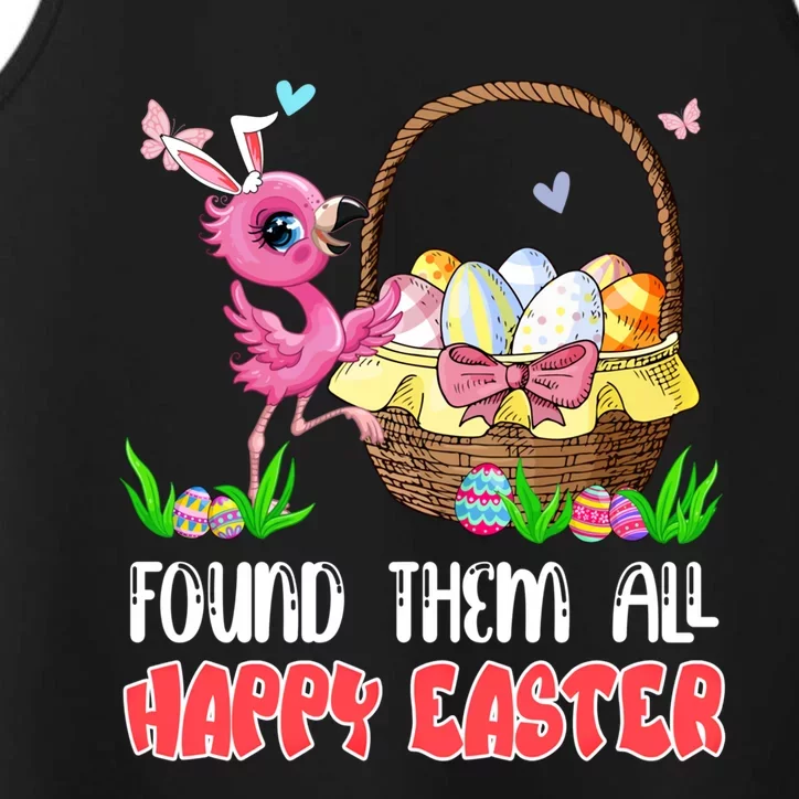 Found Them All Happy Easter Bunny Flamingo Hunting Eggs Gift Performance Tank