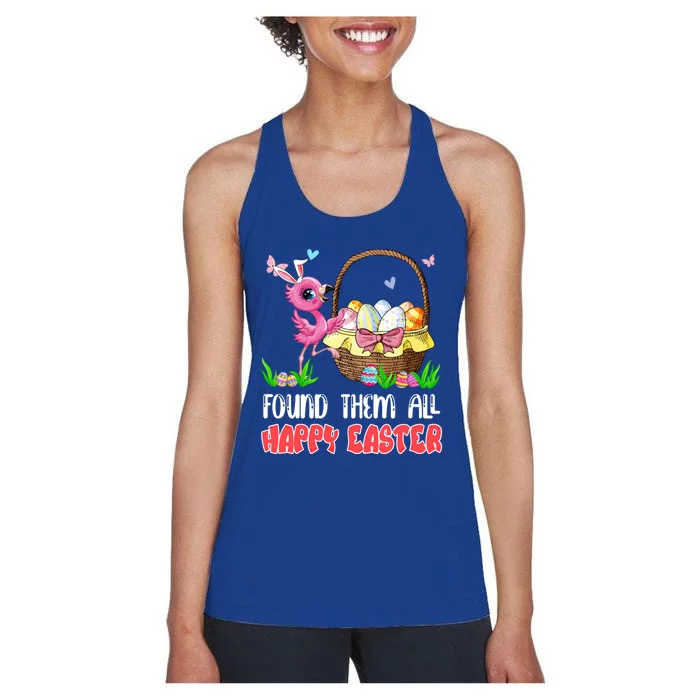 Found Them All Happy Easter Bunny Flamingo Hunting Eggs Gift Women's Racerback Tank