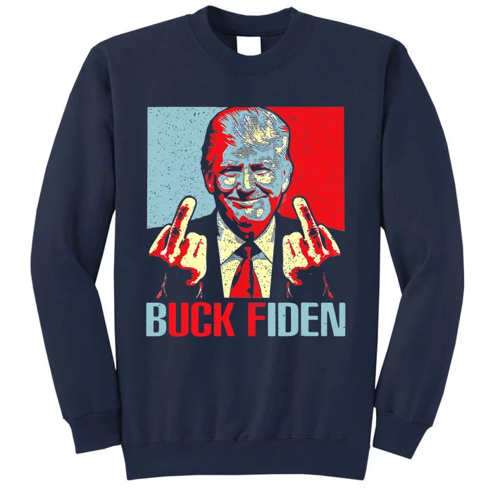 Funny Trump AntiBiden Trump Middle Finger Buck Fiden Tall Sweatshirt