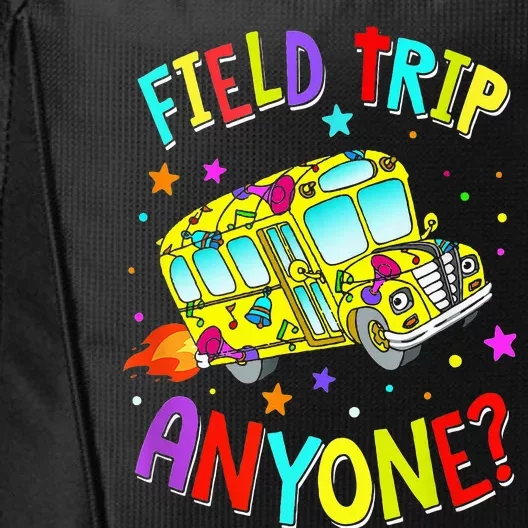 Field Trip Anyone Teaching School Bus Back To School City Backpack