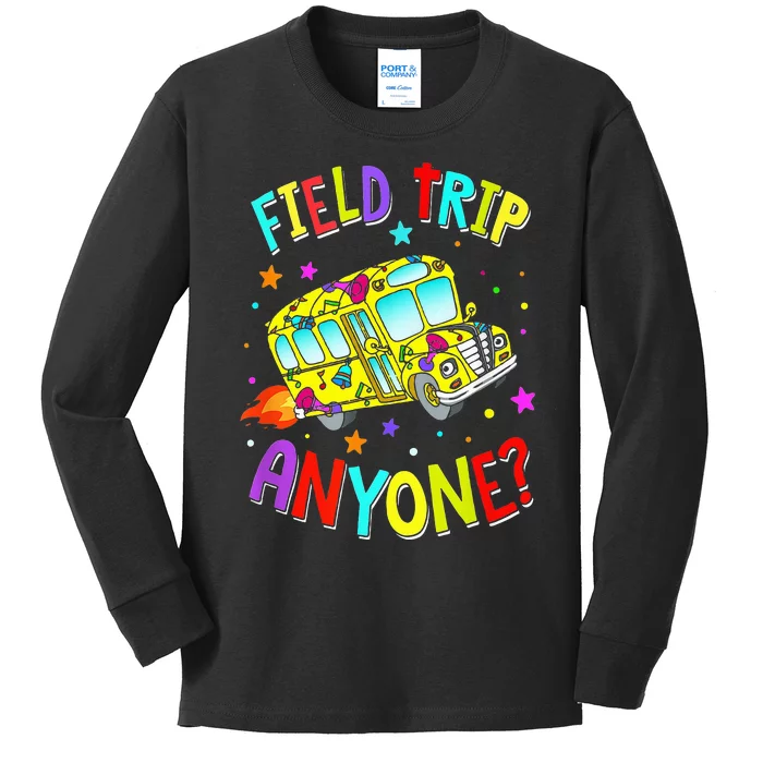 Field Trip Anyone Teaching School Bus Back To School Kids Long Sleeve Shirt