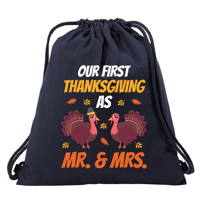 First Thanksgiving As Mr And Mrs Funny Thanksgiving Family Meaningful Gift Drawstring Bag