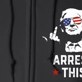 Funny Trump Arrest This Donald Trump Middle Finger President Full Zip Hoodie