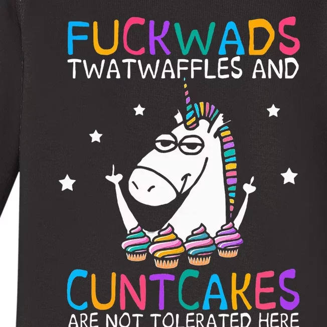 Fuckwads Twatwaffles And Cuntcakes Are Not Tolerated Here Baby Long Sleeve Bodysuit