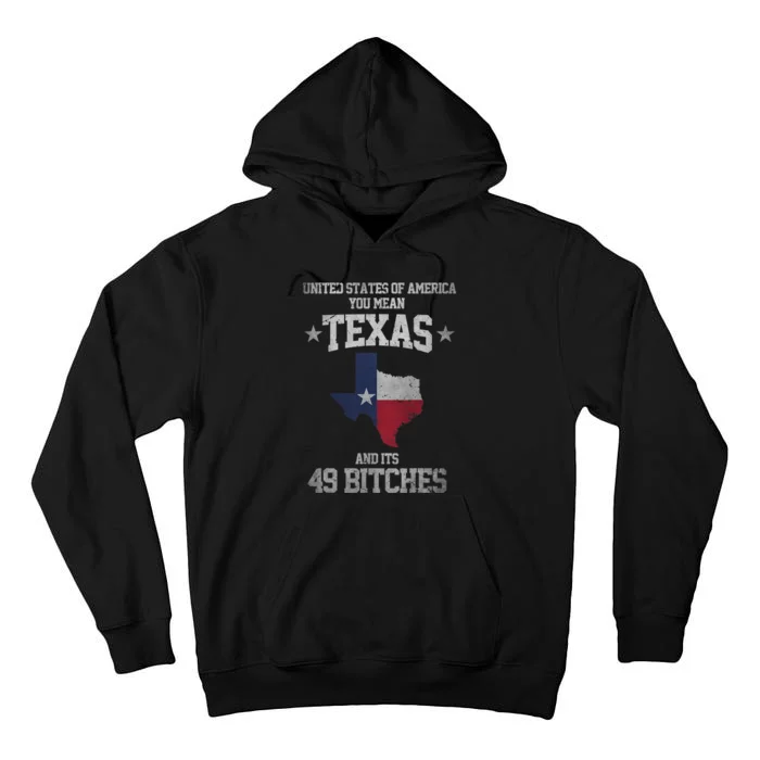 Funny Texas And Its 49 States USA Texan Vintage Texas Pride Tall Hoodie