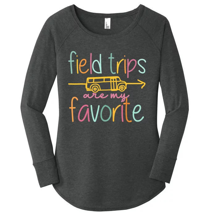 Field Trips Are My Favorite Teacher School Field Trip Women's Perfect Tri Tunic Long Sleeve Shirt