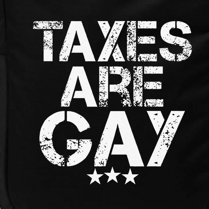 Funny Taxes Are Gay Impact Tech Backpack