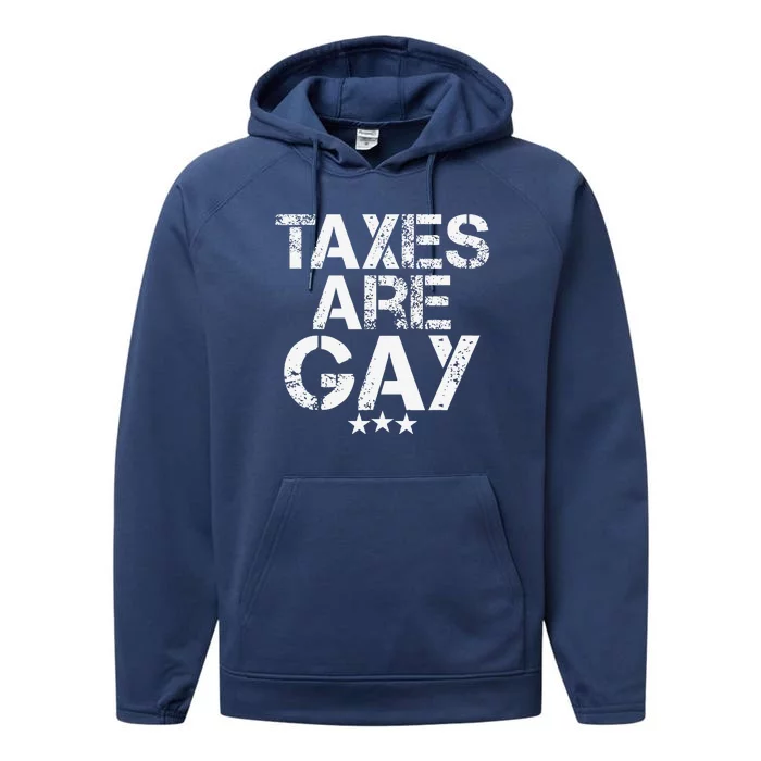 Funny Taxes Are Gay Performance Fleece Hoodie